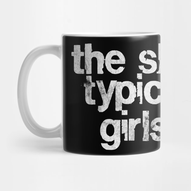 The Slits .... Typical Girls by DankFutura